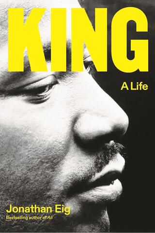 The cover of "King: A Life" by Jonathan Eig