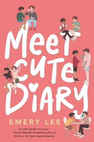 Book cover of Meet Cute Diary by Emery Lee