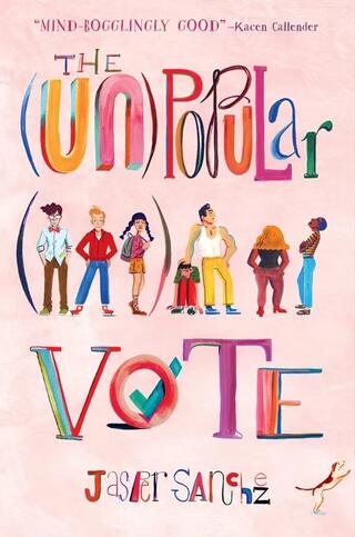 Book cover of The (Un)Popular Vote By Jasper Sanchez